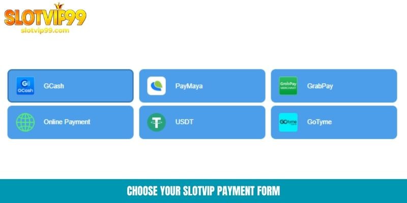 Choose your Slotvip payment form
