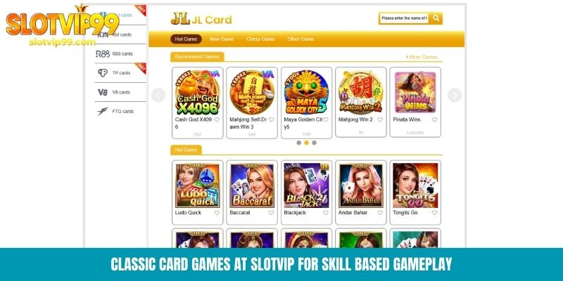 Classic card games at Slotvip for skill based gameplay