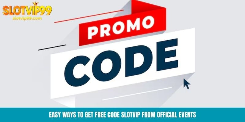 Review Slotvip From Player: Real And Honest Feedback Easy ways to get free code Slotvip from official events
