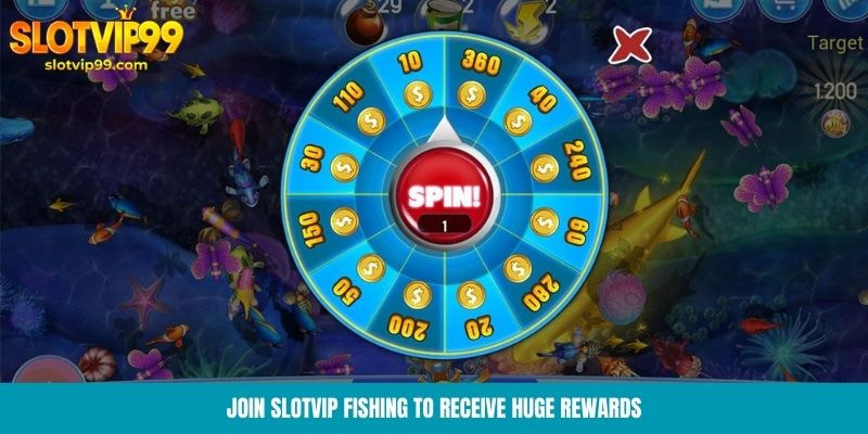 Join Slotvip Fishing to receive huge rewards