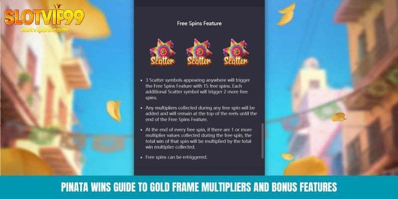 Pinata Wins guide to gold frame multipliers and bonus features