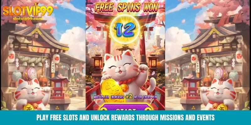 Play free slots and unlock rewards through missions and events