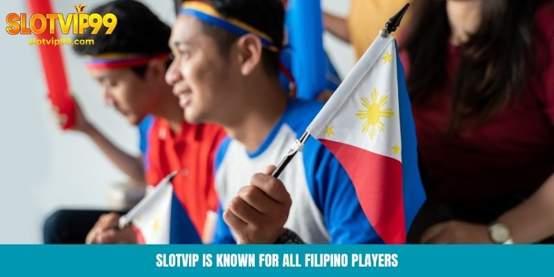 Slotvip is known for all Filipino players