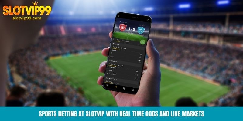 Sports betting at Slotvip with real time odds and live markets