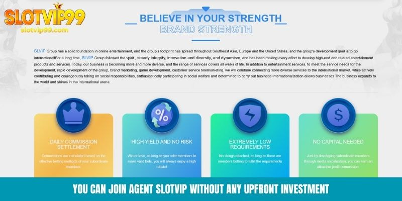 You can join Agent Slotvip without any upfront investment