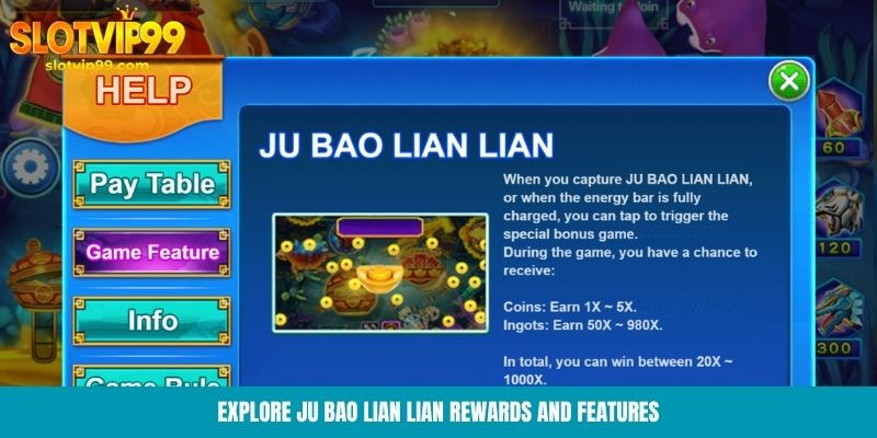 Explore JU BAO LIAN LIAN rewards and features