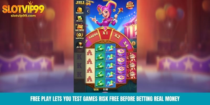 Free Play lets you test games risk free before betting real money